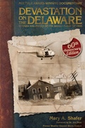 Cover: Devastation on the Delaware: Stories and Images of the Deadly Flood of 1955 - Word Forge Books