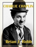 Cover: Charlie Chaplin: A Centenary Celebration (Silent Clowns, #1) - Silent Clowns
