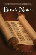 Cover: Bow's Notes (Expository Series, #3) - Expository Series