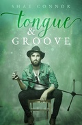 Cover: Tongue & Groove - Shae Connor