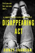 Cover: Disappearing Act (A Mary Alazara Novel) - Johnson Books & Media