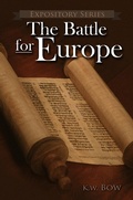 Cover: The Battle For Europe (Expository Series, #5) - Expository Series