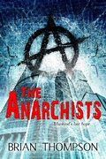 Cover: The Anarchists - Brian Thompson