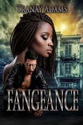 Cover: FANGEANCE  A Standalone Novel - Tranay Adams