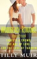 Cover: Woodbeach Romance Collection (A Woodbeach Romance) - A Woodbeach Romance