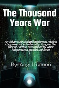 Cover: The Thousand Years War (Thousand Years War Series, #1) - Thousand Years War Series