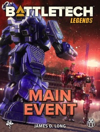 Enlarge image Cover: BattleTech Legends: Main Event - Catalyst Game Labs