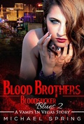 Cover: Blood Brothers: Bloodsucker Blues 2 (Vamps in Vegas, #2) - Vamps in Vegas