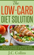 Cover: The Low-Carb Diet Solution - J.C. Collins
