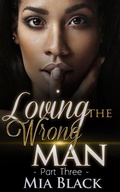 Cover: Loving The Wrong Man 3 - Loving The Wrong Man