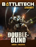 Cover: BattleTech Legends: Double-Blind - Catalyst Game Labs