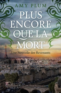 Enlarge image Cover: Plus Encore Que La Mort (Revenants, #4) - Revenants