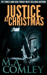 Enlarge image Cover: Justice at Christmas - M A Comley
