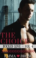Cover: The Choice (Rocked Love - Vol. 4) - Rocked Love