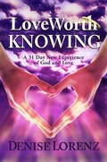 Cover: Love Worth Knowing - Life Changer Press
