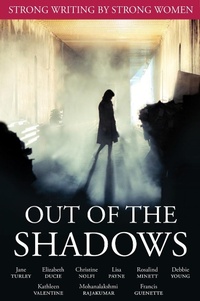 Enlarge image Cover: Out of the Shadows - mohana rajakumar