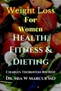 Cover: Weight Loss for Women Health, Fitness & Dieting (1000 Words, #2) - 1000 Words