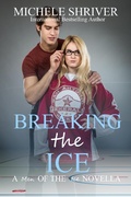 Cover: Breaking the Ice (Men of the Ice, #7) - Men of the Ice
