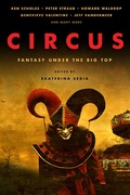 Cover: Circus: Fantasy Under the Big Top - Prime Books