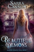 Cover: Beautiful Demons (The Shadow Demons Saga, #1) - Dead River Books
