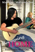Cover: Becoming Home (Foster's Way, #1) - Foster's Way