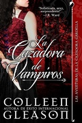 Cover: La Cazadora de Vampiros (Las Aventuras de la Cazadora Gardella, #1) - Las Aventuras de la Cazadora Gardella