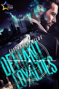 Cover: Defiant Loyalties - NineStar Press, LLC