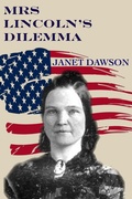 Cover: Mrs. Lincoln's Dilemma - Janet Dawson