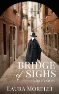 Cover: Bridge of Sighs: A Short Story of the Bubonic Plague - The Scriptorium