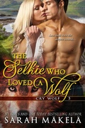 Cover: The Selkie Who Loved A Wolf (Cry Wolf, #5) - Kissa Press LLC