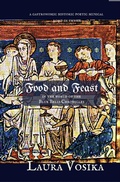 Cover: Food and Feast in the World of the Blue Bells Chronicles: a Gastronomic Historic Poetic Musical Romp in Thyme - Gabriel's Horn