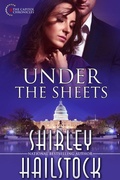 Cover: Under the Sheets (Capitol Chronicles, #1) - Shirley T. Hailstock