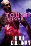 Cover: Tough Love (Special Delivery, #3) - Heidi Cullinan
