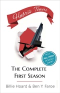 Cover: Hubris Towers: The Complete First Season (Hubris Towers Season 1, #0) - Hubris Towers Season 1