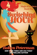 Cover: Switching Hour (Magic and Mayhem, #1) - Magic and Mayhem