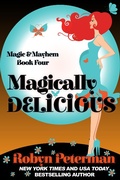 Cover: Magically Delicious (Magic and Mayhem, #4) - Robyn Peterman