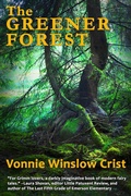 Cover: The Greener Forest - Pole to Pole Publishing