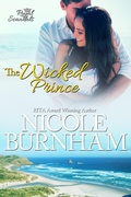 Cover: The Wicked Prince (Royal Scandals, #5) - Nicole Burnham