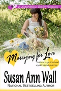 Cover: Marrying for Love (Superstitious Brides, #1) - Superstitious Brides