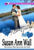 Cover: Taking Back Good-bye (Superstitious Brides, #5) - Superstitious Brides