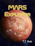 Cover: Mars Explorer (Exploring Space) - Exploring Space