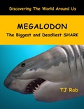 Cover: Megalodon (Discovering The World Around Us) - Discovering The World Around Us