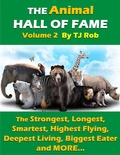 Cover: The Animal Hall of Fame - Volume 2 (Animal Feats and Records) - Animal Feats and Records