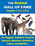 Cover: The Animal Hall of Fame - Volume 1 (Animal Feats and Records) - Animal Feats and Records