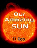 Cover: Our Amazing Sun (Exploring Space) - Exploring Space