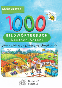 Abbildung von: Interkultura Meine ersten 1000 Wörter Bildwörterbuch Deutsch-Sorani - Interkultura Verlag - Social Business Verlag
