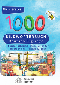 Abbildung von: Interkultura Meine ersten 1000 Wörter Bildwörterbuch Deutsch-Tigrinya - Interkultura Verlag - Social Business Verlag