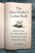Cover: The Slave-Trader's Letter-Book - University of Georgia Press