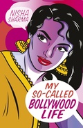 Cover: My So-Called Bollywood Life - Little Tiger Press