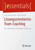 Cover: L&ouml;sungsorientiertes Team-Coaching - Springer